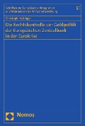 Cover-Bild zum Titel 'Die Rechtskontrolle der Geldpolitik der Europäischen Zentralbank in der Eurokrise' von 'Christoph Hettinger'