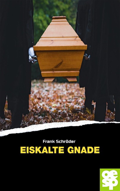 Eiskalte Gnade - Frank Schröder