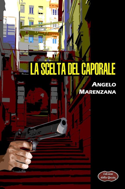 La scelta del caporale - Angelo Marenzana
