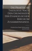 Cover-Bild zum Titel 'Die praktische Theologie nach den Grundsäzen der evangelischen Kirche im Zusammenhange.' von 'Jacob Frerichs'