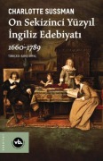 Cover-Bild zum Titel 'On Sekizinci Yüzyil Ingiliz Edebiyati 1660-1789' von 'Charlotte Sussman'