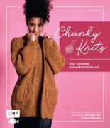 Cover-Bild zum Titel 'Chunky Knits - das geniale Schnellstrickbuch' von 'Iryna Huber'