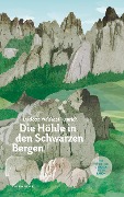 Die Höhle in den schwarzen Bergen - Liselotte Welskopf-Henrich