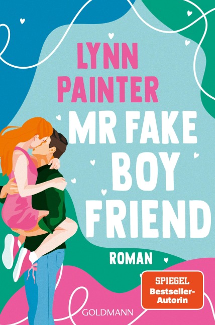 Mr Fake Boyfriend - Lynn Painter