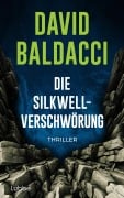 Die Silkwell-Verschwörung - David Baldacci