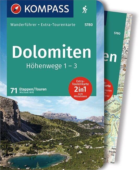 KOMPASS Wanderführer Dolomiten Höhenweg 1 bis 3, 71 Touren - Michael Will