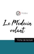 Cover-Bild zum Titel 'Le Médecin volant de Molière (fiche de lecture et analyse complète de l'oeuvre)' von 'Molière'