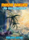 Cover-Bild zum Titel 'Meister Bakumi' von 'Mirjam Wyser'