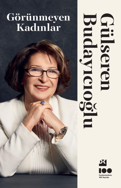 Görünmeyen Kadinlar - Gülseren Budayicioglu