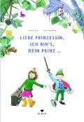 Cover-Bild zum Titel 'Liebe Prinzessin, ich bin's, Dein Prinz!' von 'Simak Büchel'