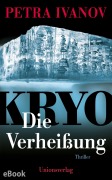 Cover-Bild zum Titel 'KRYO - Die Verheißung' von 'Petra Ivanov'