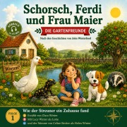 Cover-Bild zum Titel 'Schorsch, Ferdi und Frau Maier - Die Gartenfreunde' von 'John Winterfood'
