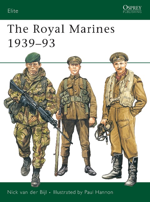 The Royal Marines 1939-93 - Nick Van Der Bijl