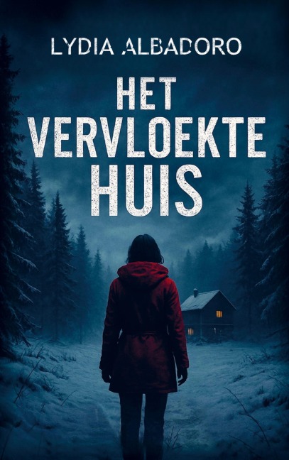 Het vervloekte huis - Lydia Albadoro