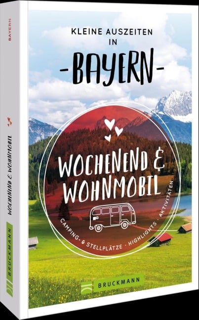 Kleine Auszeiten in Bayern - 
