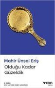 Cover-Bild zum Titel 'Oldugu Kadar Güzeldik' von 'Mahir Ünsal Eris'