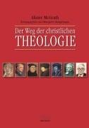 Cover-Bild zum Titel 'Der Weg der christlichen Theologie' von 'Alister Mcgrath'