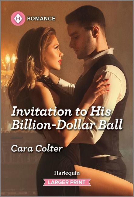 Invitation to His Billion-Dollar Ball - Cara Colter