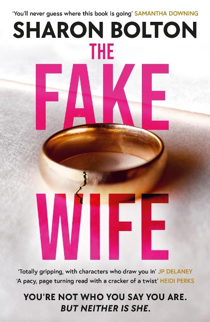 The Fake Wife - Sharon Bolton