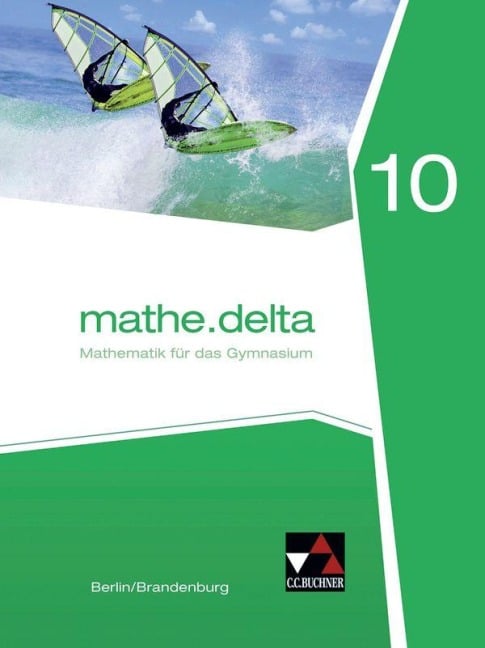 mathe.delta 10 Berlin/Brandenburg - Viola Adam, Jacqueline Pachal, Thomas Prill, Karin Lemme, Michael Kleine
