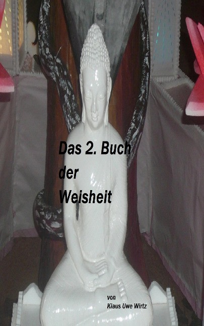 Das 2. Buch der Weisheit - Klaus Wirtz
