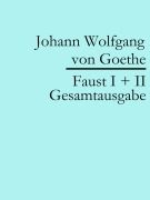 Cover-Bild zum Titel 'Faust I + II: Gesamtausgabe' von 'Johann Wolfgang von Goethe'