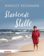 Stärkende Stille - Margot Käßmann