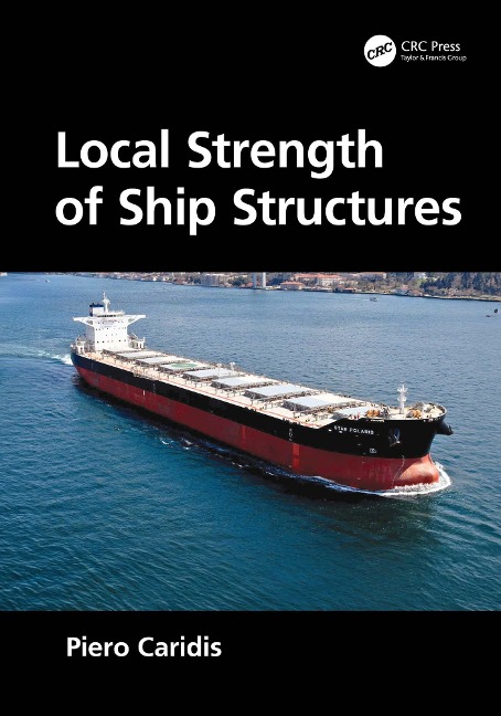 Local Strength of Ship Structures - Piero Caridis
