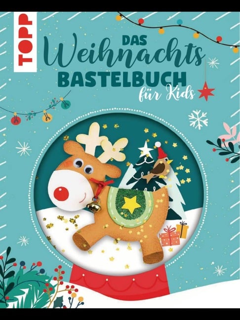 Das Weihnachtsbastelbuch für Kids - Frechverlag