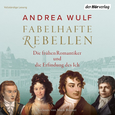 Fabelhafte Rebellen - Andrea Wulf