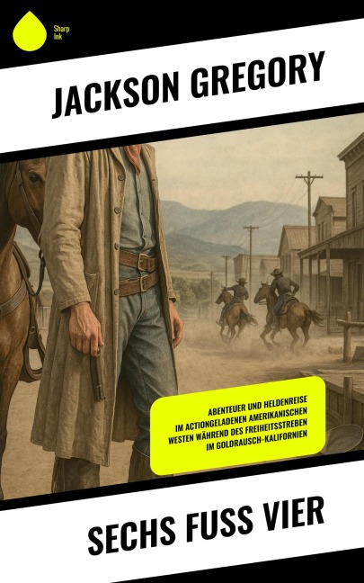 Sechs Fuß vier - Jackson Gregory