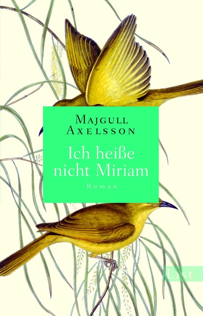 Ich heiße nicht Miriam - Majgull Axelsson