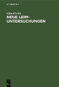 Neue Leim-Untersuchungen - Hans Klemm