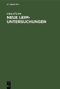 Cover-Bild zum Titel 'Neue Leim-Untersuchungen' von 'Hans Klemm'