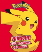 Cover-Bild zum Titel 'Pikachu. Guía Esencial Definitiva / All about Pikachu' von 'Varios Autores'