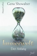 Cover-Bild zum Titel 'Immerwelt - Der Anfang' von 'Gena Showalter'