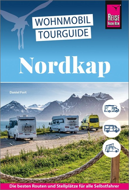 Reise Know-How Wohnmobil-Tourguide Nordkap - Daniel Fort, Frank-Peter Herbst