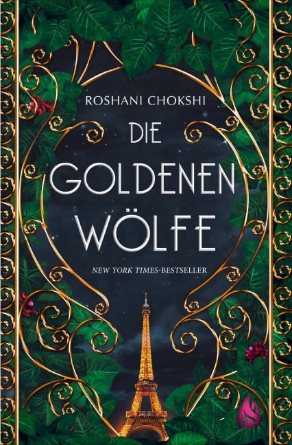 Die goldenen Wölfe (Bd. 1) - Roshani Chokshi