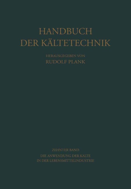 Die Anwendung der Kälte in der Lebensmittelindustrie - 