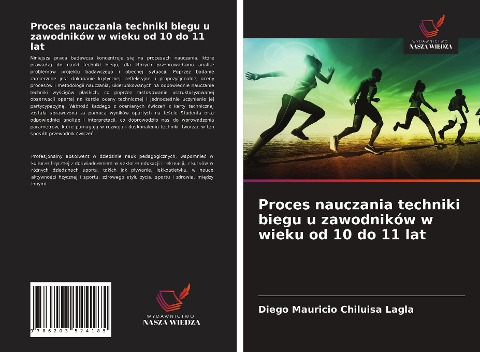 Proces nauczania techniki biegu u zawodników w wieku od 10 do 11 lat - Diego Mauricio Chiluisa Lagla