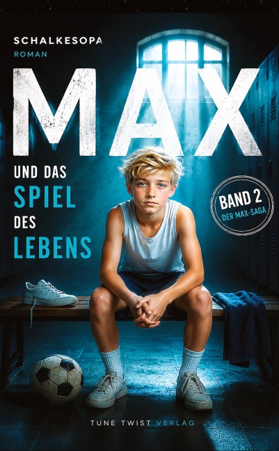 Max und das Spiel des Lebens - Schalkesopa