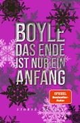 Cover-Bild zum Titel 'Das Ende ist nur ein Anfang' von 'T. C. Boyle'
