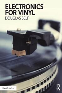 Electronics for Vinyl - Douglas Self