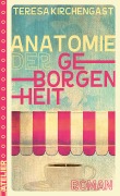 Cover-Bild zum Titel 'Anatomie der Geborgenheit' von 'Teresa Kirchengast'