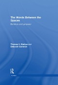 Cover-Bild zum Titel 'The Words Between the Spaces' von 'Deborah Cameron, Thomas A. Markus'
