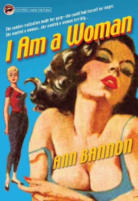 I am a Woman - Ann Bannon