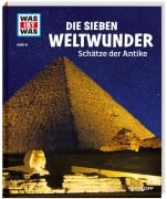 Cover-Bild zum Titel 'WAS IST WAS Band 81 Die sieben Weltwunder. Schätze der Antike' von 'Christine Paxmann'