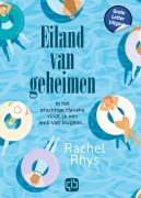 Cover-Bild zum Titel 'Eiland van geheimen' von 'Rachel Rhys'