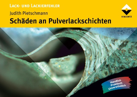 Schäden an Pulverlackschichten - Judith Pietschmann