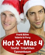 Hot X-Mas 4 - Frank Böhm, Valerie le Fiery